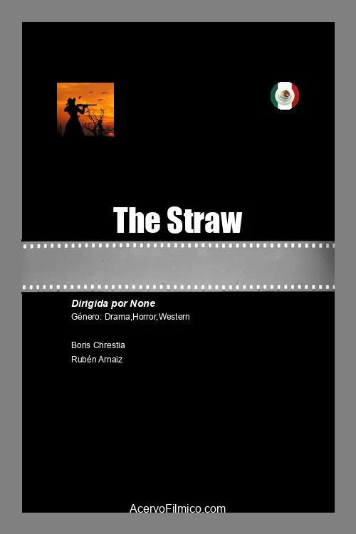 Постер: The Straw