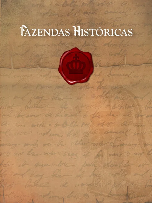 Постер: Fazendas Históricas