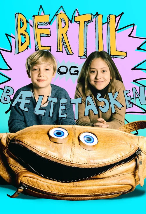 Постер: Bertil & Bæltetasken