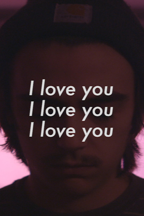Постер: I love you, I love you, I love you