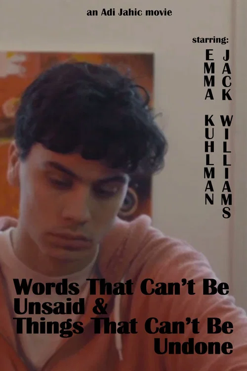 Постер: Words That Can't Be Unsaid and Things That Can't Be Undone