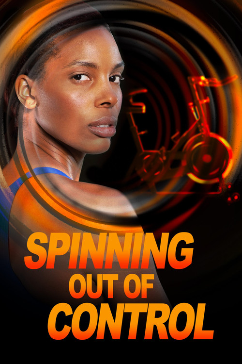 Постер: Spinning Out of Control