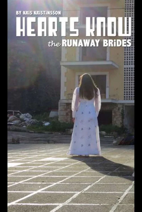Постер: Hearts Know * the Runaway Brides