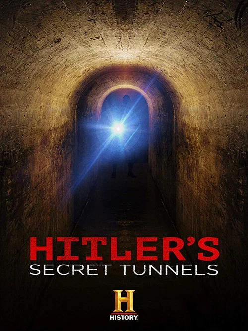 Постер: Hitler's Secret Tunnels
