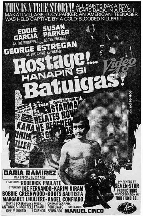 Постер: Hostage... Hanapin si Batuigas!