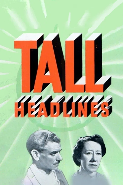 Постер: Tall Headlines