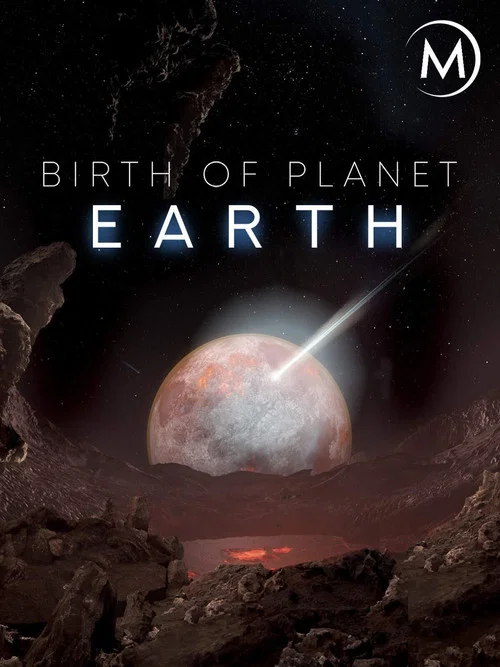 Постер: Birth of Planet Earth