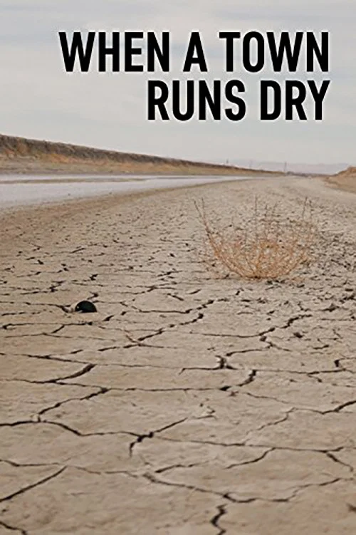Постер: When a Town Runs Dry