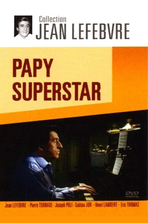 Постер: Papy super star