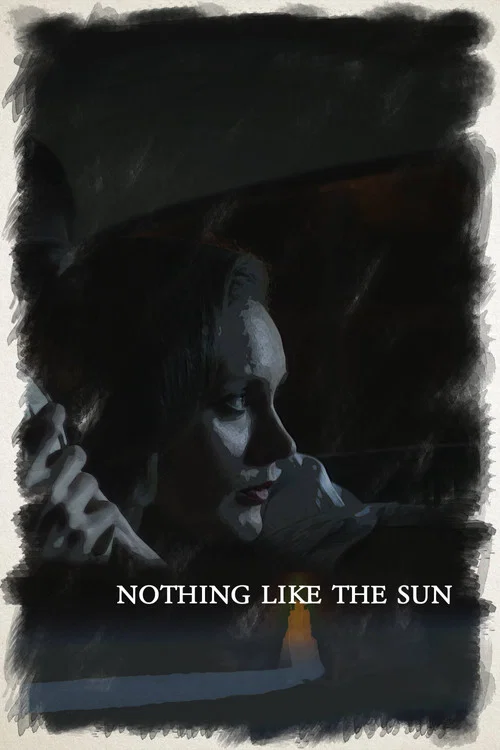 Постер: Nothing Like the Sun
