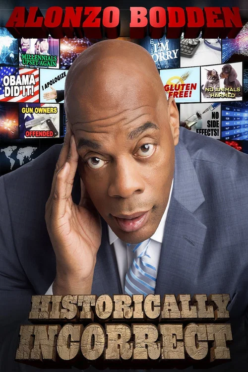 Постер: Alonzo Bodden: Historically Incorrect