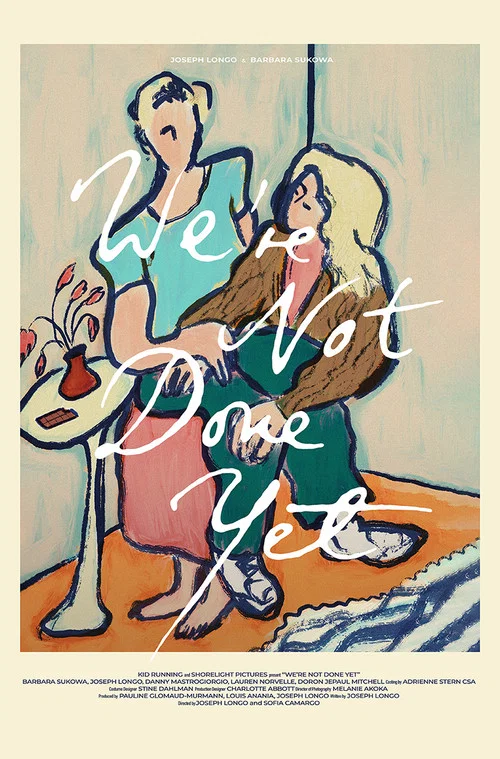 Постер: We're Not Done Yet