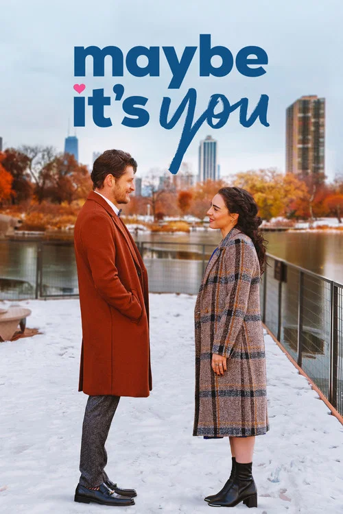 Постер: Maybe It's You