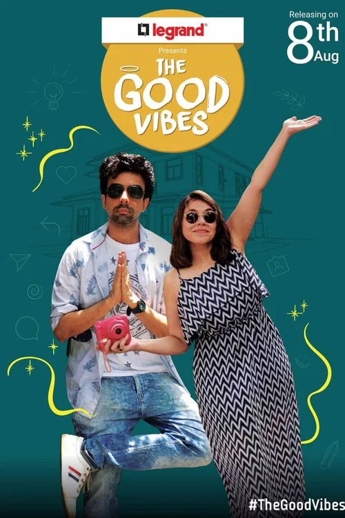 Постер: The Good Vibes