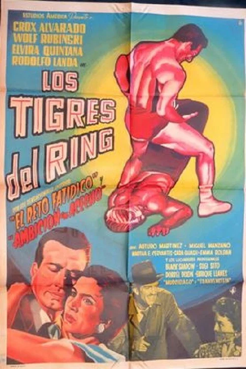 Постер: Los tigres del ring
