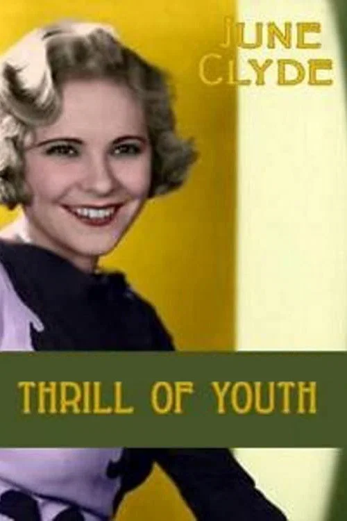 Постер: Thrill of Youth