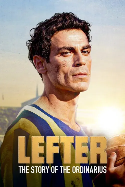 Постер: Lefter: Bir Ordinaryüs Hikayesi
