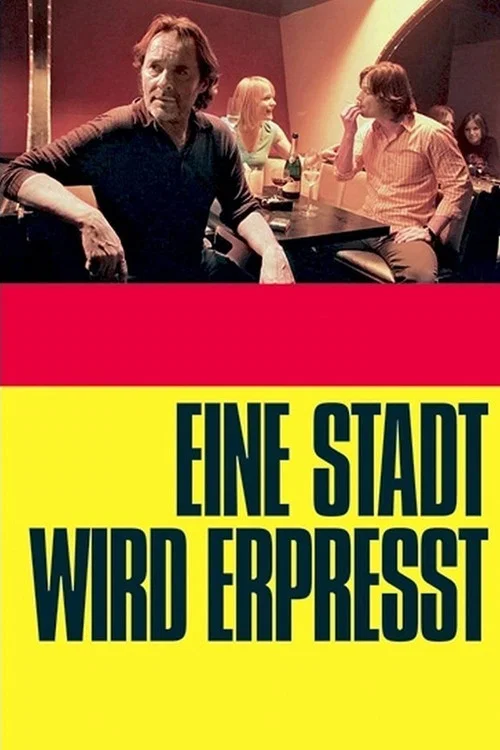 Постер: Eine Stadt wird erpresst