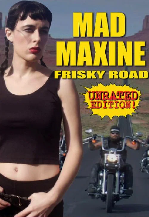Постер: Mad Maxine: Frisky Road