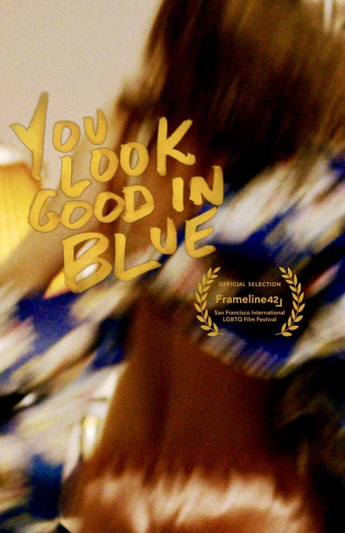 Постер: You Look Good in Blue