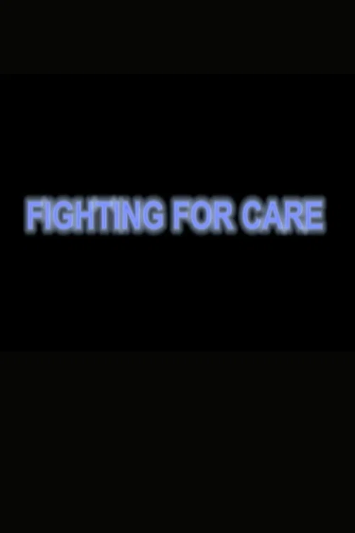 Постер: Fighting for Care