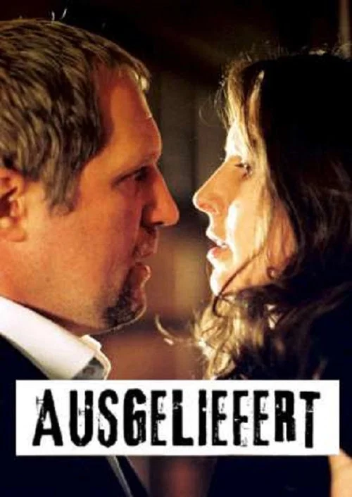 Постер: Ausgeliefert