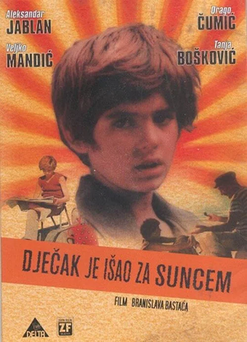Постер: Djecak je isao za suncem