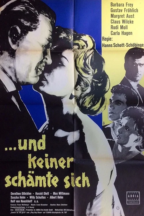 Постер: ...und keiner schämte sich
