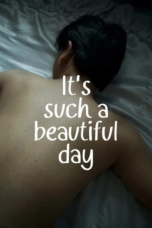 Постер: Such a Beautiful Day