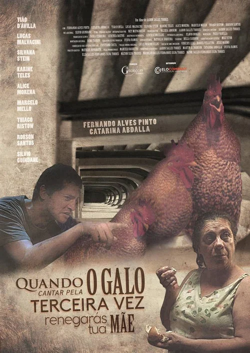 Постер: Quando o Galo Cantar Pela Terceira Vez Renegarás Tua Mãe