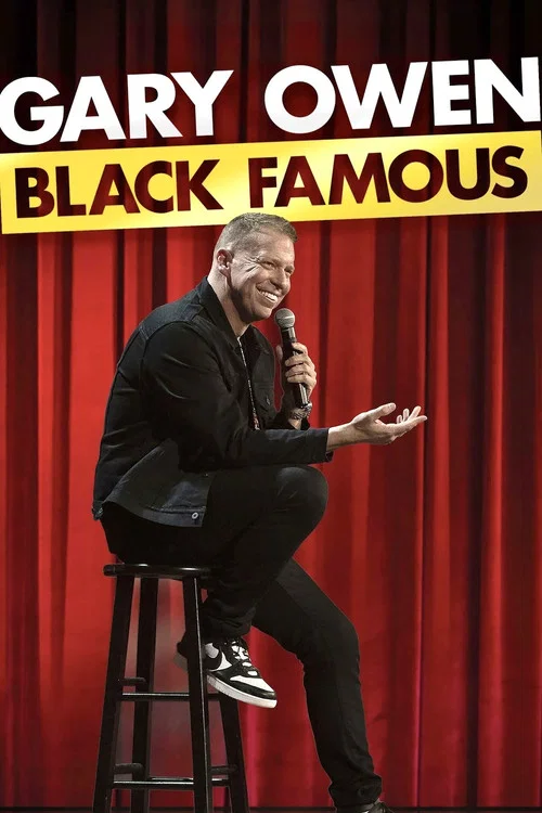 Постер: Gary Owen: Black Famous
