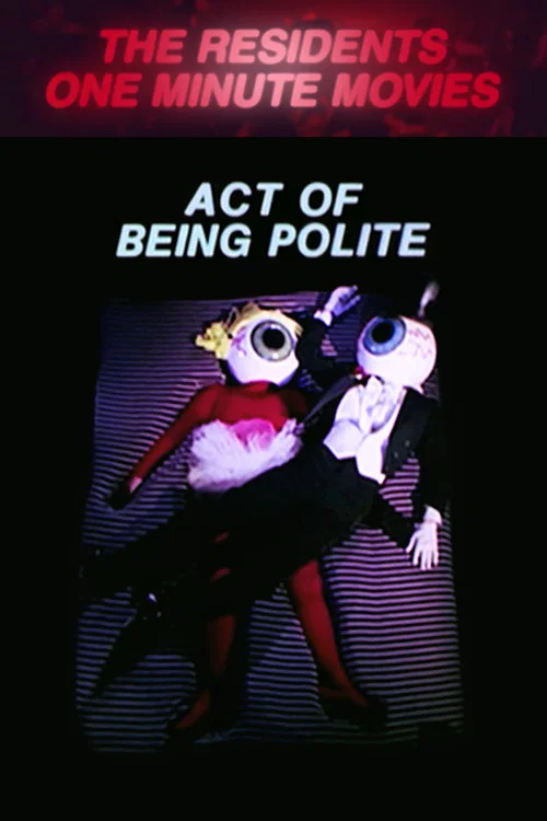 Постер: Act of Being Polite