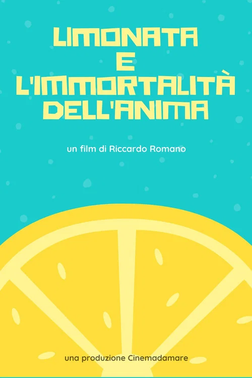 Постер: Limonata e l'immortalità dell'anima