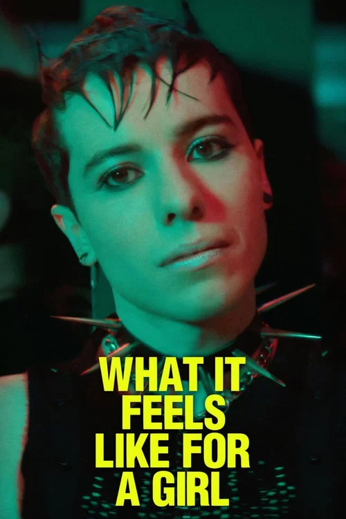 Постер: What It Feels Like for a Girl