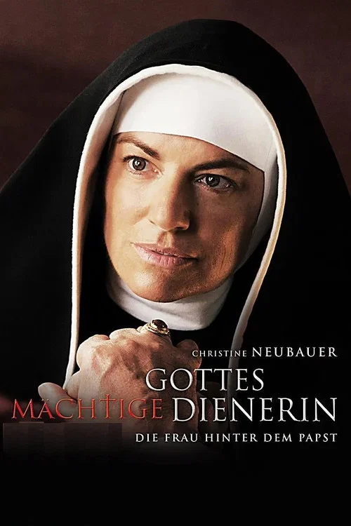 Постер: Gottes mächtige Dienerin