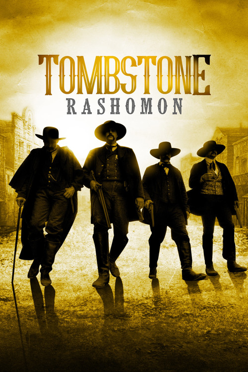 Постер: Tombstone-Rashomon