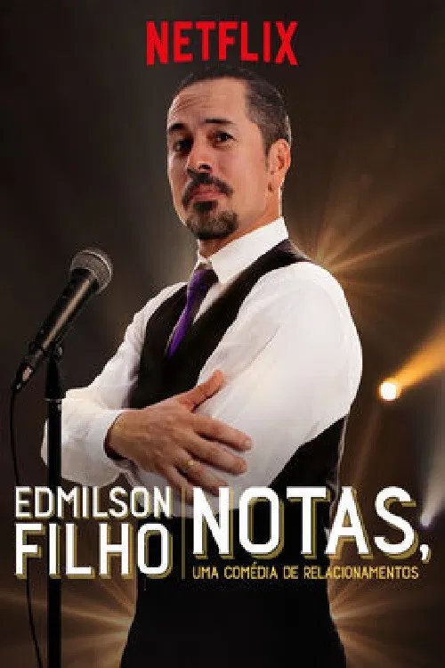 Постер: Edmilson Filho: Notas, uma Comédia de Relacionamentos