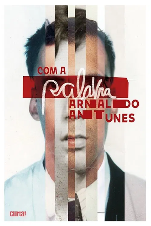 Постер: Com a Palavra, Arnaldo Antunes