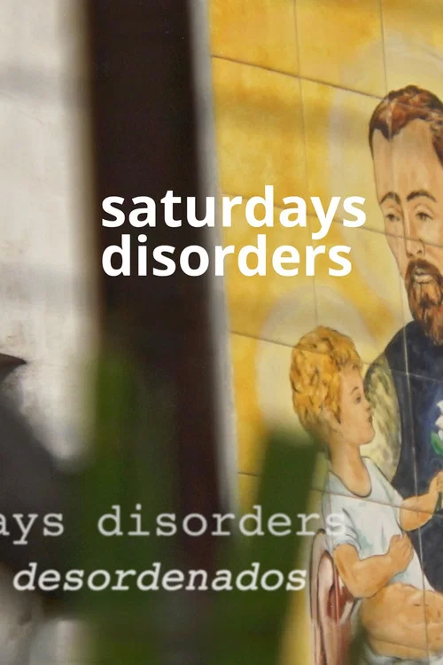 Постер: Saturdays Disorders