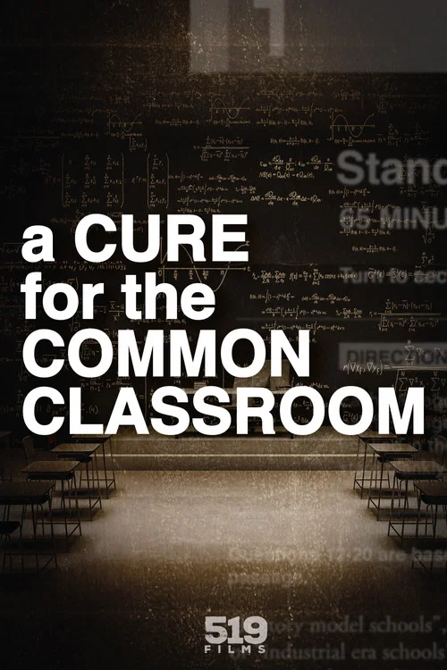 Постер: A Cure for the Common Classroom