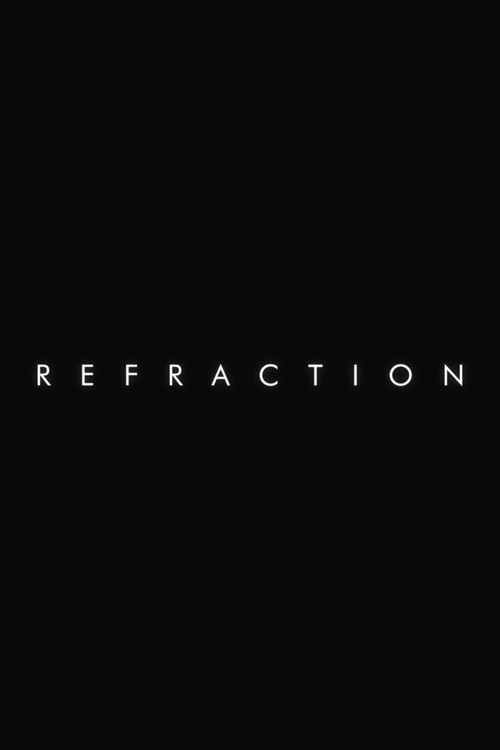 Постер: Refraction