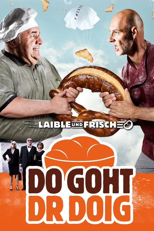 Постер: Laible und Frisch: Do goht dr Doig