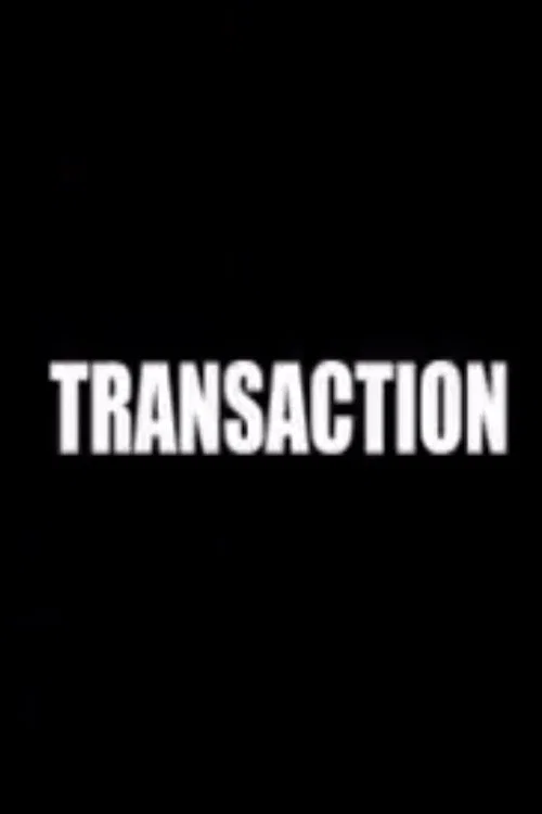 Постер: Transaction
