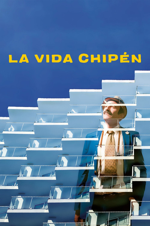 Постер: La vida chipén