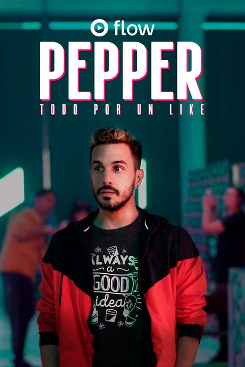 Постер: Pepper, todo por un like