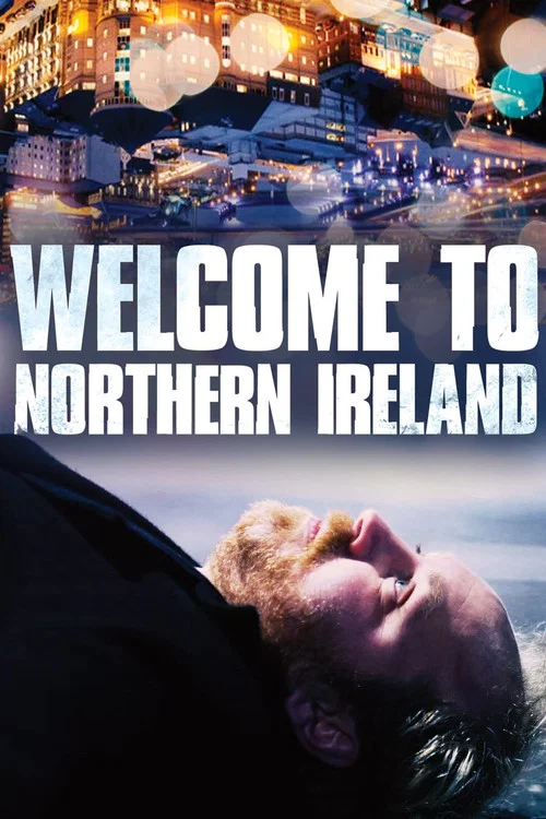 Постер: Welcome to Northern Ireland