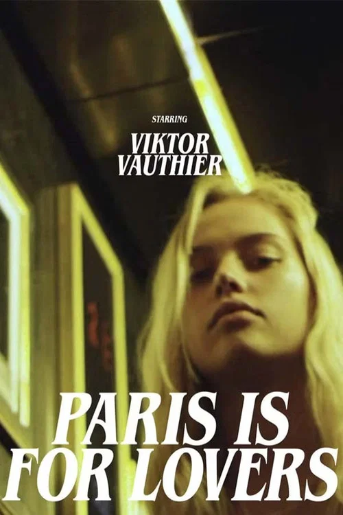 Постер: Paris is for Lovers