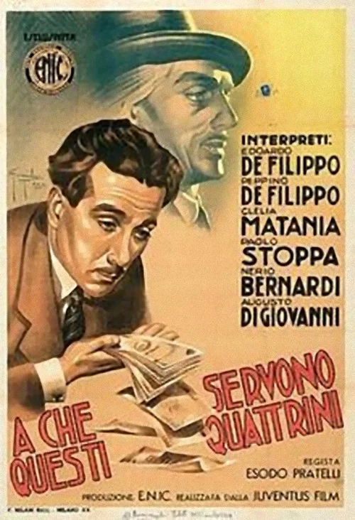 Постер: A che servono questi quattrini?