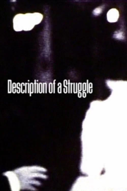 Постер: Description of a Struggle