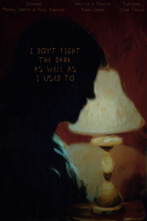 Постер: I Don't Fight the Dark as Well as I Used To